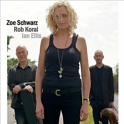 Zoe Schwarz/Rob Koral/Ian Ellis : Slow Burn CD (2012)