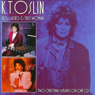 K.T. Oslin : 80s Ladies/This Woman CD (2011)