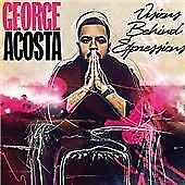 George Acosta : Visions Behind Expressions CD (2011)