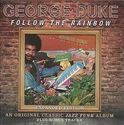 George Duke : Follow the Rainbow CD Expanded Album (2011)