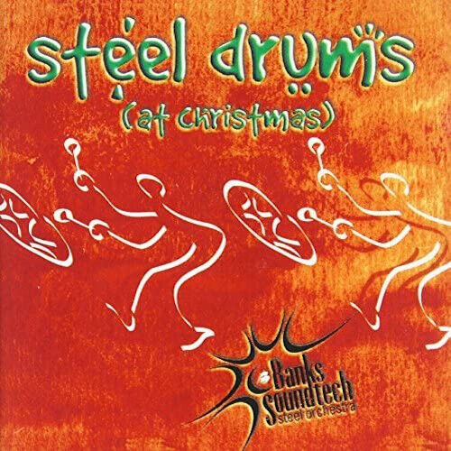 Banks Soundtech Steel Orchestra : Steel Drums (At Christmas) CD (2014)