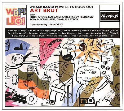 Art Brut : Wham! Bang! Pow! Let's Rock Out! CD (2018)