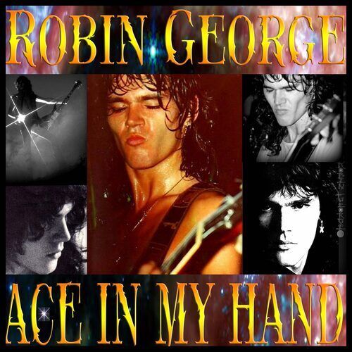 Robin George : Ace in My Hand CD 2 discs (2023)