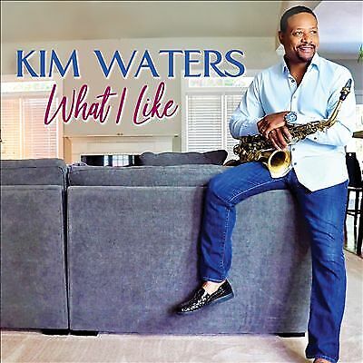 Kim Waters : What I Like CD (2018)