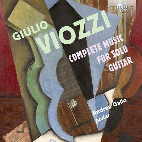Giulio Viozzi : Giulio Viozzi: Complete Music for Solo Guitar CD (2022)