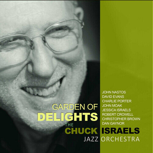 Chuck Israels Jazz Orchestra : Garden of Delights CD (2017)