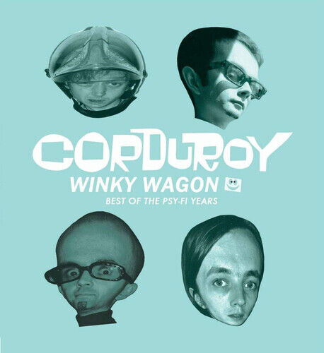 Corduroy : Winky Wagon: Best of the Psy-fi Years CD (2019)