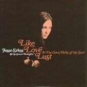 Jesse Sykes & The Sweet Hereafter : Like, Love, Lust and the Open Halls of the Brand New Jesse Sykes & The Sweet Hereafter : Like, Love, Lust and the Open Halls of the Brand New