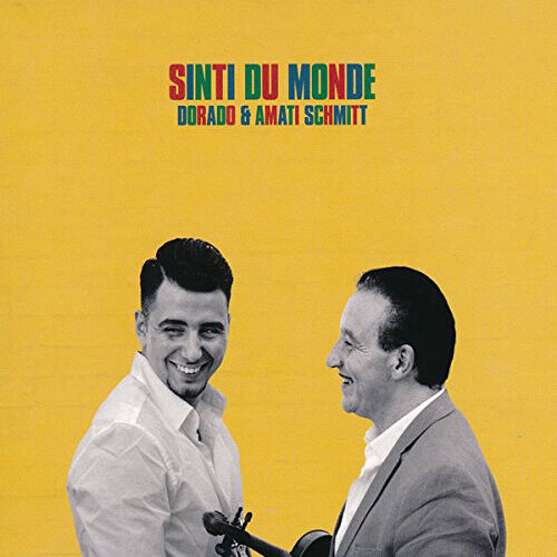 Dorado & Amati Schmitt : Sintu Du Monde CD (2019)