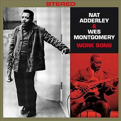 Nat Adderley / Wes Montgomery : Work Song + Movin Along CD