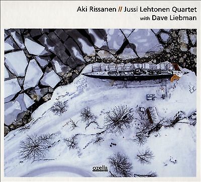 Aki Rissanen/Jussi Lehtonen Quartet/Dave Liebman : Aki Rissanen/Jussi Lehtonen Brand New