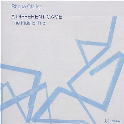 The Fidelio Trio : Rhona Clarke: A Different Game [The Fide CD