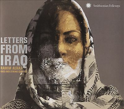 Rahim Alhaj : Letters from Iraq: Oud and String Quintet CD (2017)