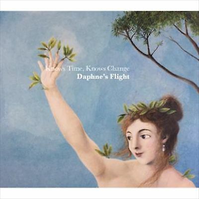 Daphne's Flight : Knows Time, Knows Change CD (2017)