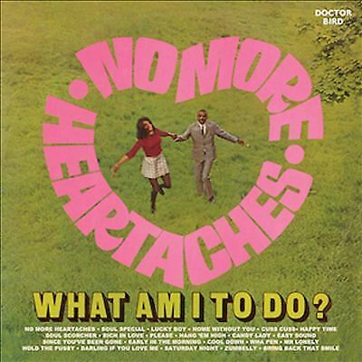 Various Artists : No More Heartaches/What Am I to Do CD (2017)