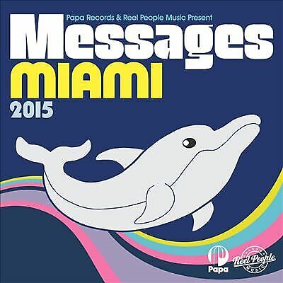 Various Artists : Papa Records & Reel People Music Present Messages Miami 2015 Brand New Various Artists : Papa Records & Reel People Music Present Messages Miami 2015 Brand New