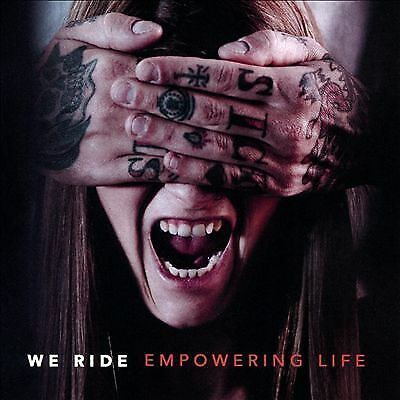 We Ride : Empowering Life CD (2017)