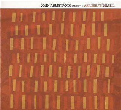 Various Artists : John Armstrong Presents Afrobeat Brasil CD (2017)