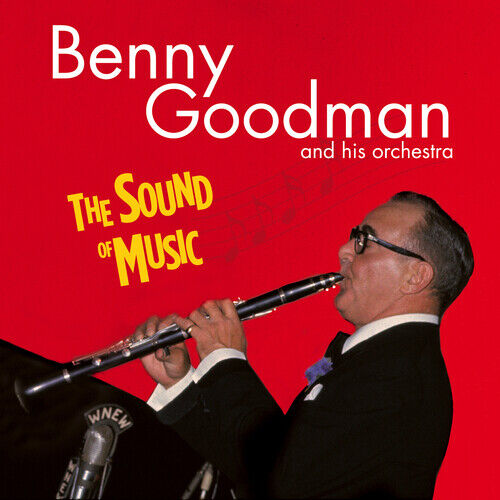 Benny Goodman : The Sound of Music CD Bonus Tracks Album (2022)