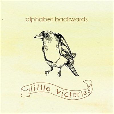Alphabet Backwards : Little Victories CD (2012)