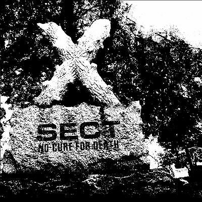 SECT : No Cure for Death CD (2017)