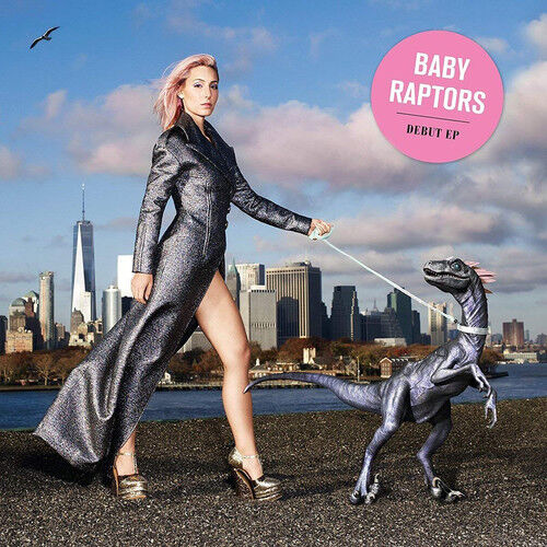 Baby Raptors : Baby Raptors CD Deluxe EP (2019)