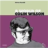 Anthony Reynolds : A World of Colin Wilson CD (2017)