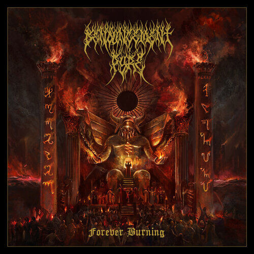 Denouncement Pyre : Forever Burning CD (2022)