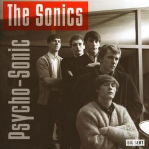 The Sonics : Psycho-Sonic CD (2019)