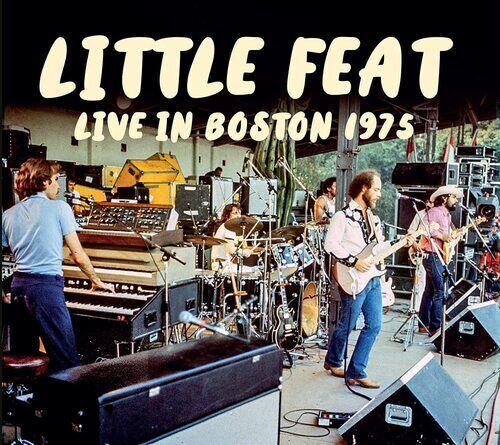 Little Feat : Live in Boston 1975 CD 2 discs (2022)
