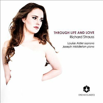 Alder/Middleton : Richard Strauss: Through Life and Love CD