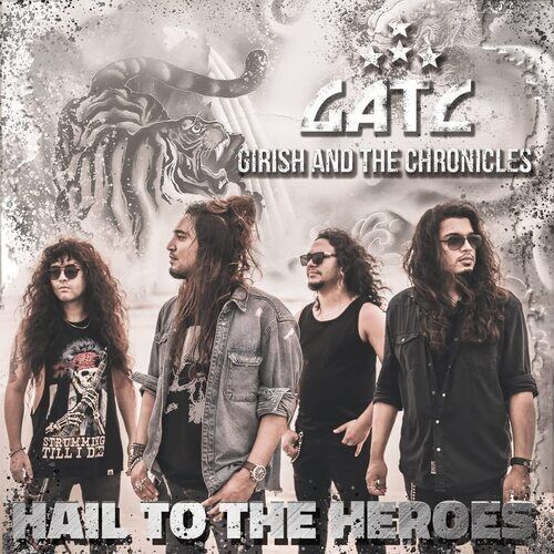 Girish and The Chronicles : Hail to the Heroes CD (2022)
