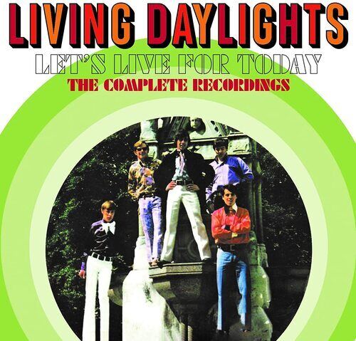 Living Daylights : Let's Live for Today: The Complete Recordings CD (2022)