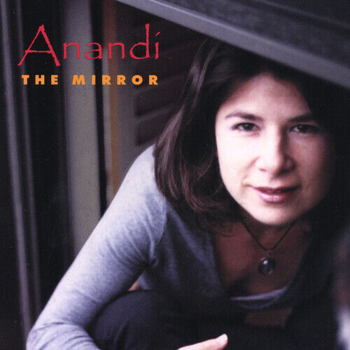 Anandi : The Mirror CD (2019)