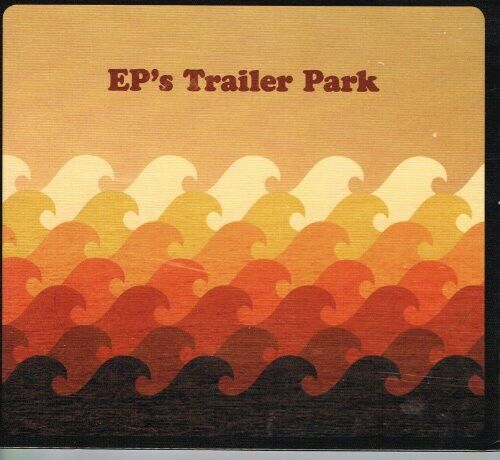 Ep's Trailer Park by EP's Trailer Park (CD, Feb-2013, Despotz)