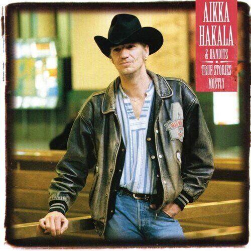 Aikka Hakala & Bandits : True Stories - Mostly CD 2 discs (2022)