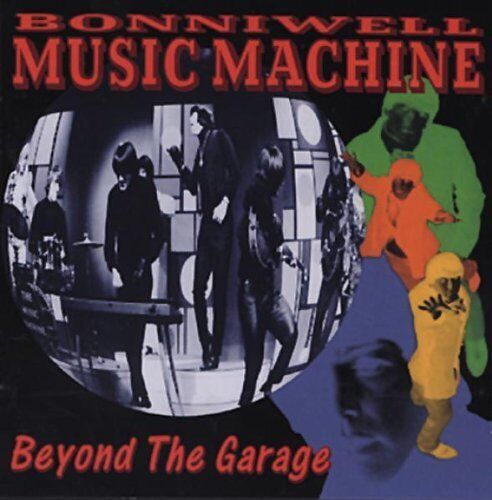 The Music Machine : Beyond The Garage CD