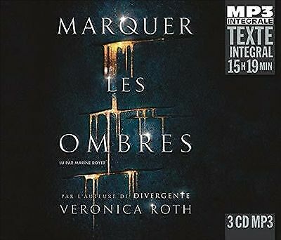 Veronica Roth : Marquer Les Ombres CD 3 discs (2019)