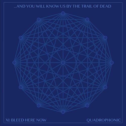 ...And You Will Know Us By The Trail Of Dead : XI: Bleed Here Now VINYL 12" Brand New