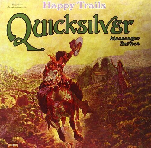 Quicksilver Messenger Service : Happy Trails - Volume 2 CD 12" Album (2009)