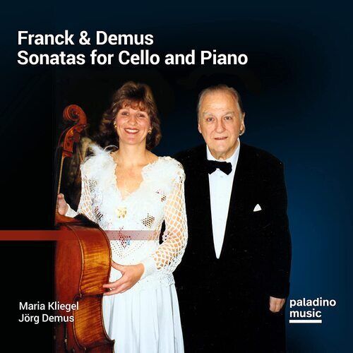 Cesar Franck : Franck & Demus: Sonatas for Cello and Piano CD (2023)