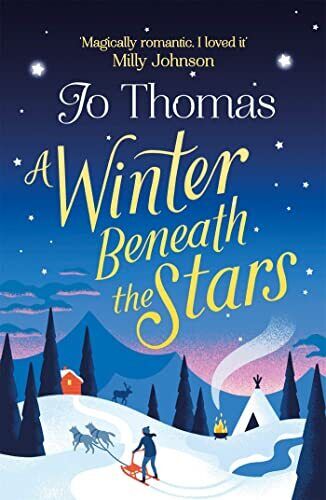 A Winter Beneath the Stars: A heart-warming read for melting th by Thomas, Jo Paperback Book Pre-Owned English