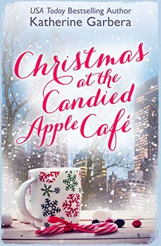 Christmas at the Candied Apple Café: A heartwarming Ch by Garbera, Katherine Paperback Book Pre-Owned English