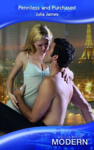 Penniless and Purchased (Mills & Boon Modern ) (Mode by Julia James Paperback Book Pre-Owned English