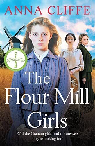 The Flour Mill Girls: An uplifting new, Cliffe, Anna Paperback Book Pre-Owned English