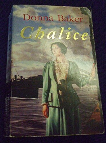 Chalice, Donna Baker Paperback Book Pre-Owned English
