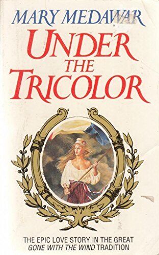 UNDER THE TRICOLOR. by Medawar, Mary. Paperback Book Pre-Owned English