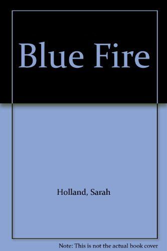 Blue Fire, Holland, Sarah Paperback Book Pre-Owned English
