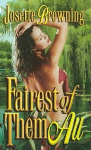 Fairest of Them All (Leisure historical romance) by Browning, Josette Paperback Book Pre-Owned English