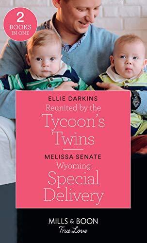 Reunited By The Tycoon's Twins / Wyoming Special Delivery: by Senate, Melissa Paperback Book Pre-Owned English